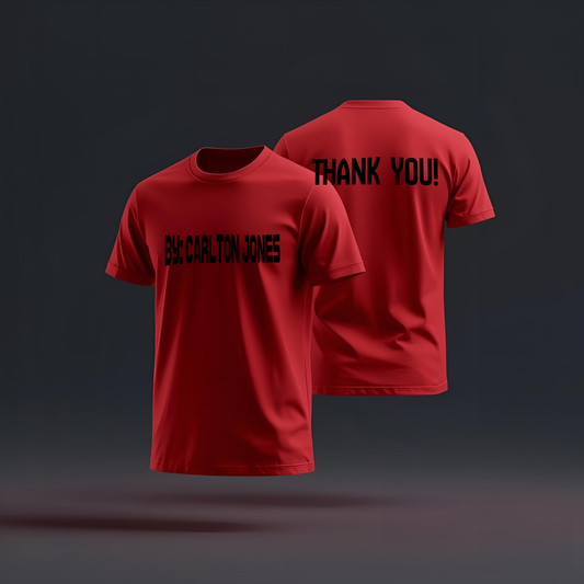 BY: CARLTON JONES T-SHIRT